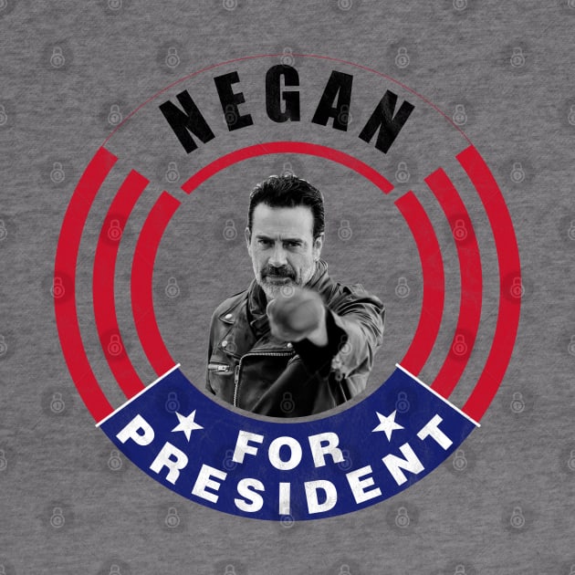 Negan For President by cpt_2013